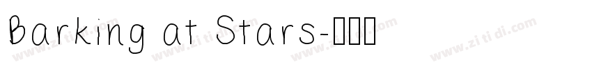 Barking at Stars字体转换